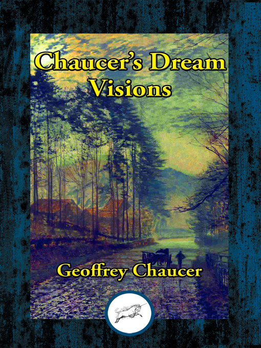 Cover of The Dream Visions of Geoffrey Chaucer